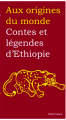 Couverture Contes et légendes d'Ethiopie  Editions Flies France (Aux origines du monde) 2016