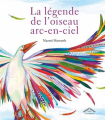 Couverture La légende de l'oiseau arc-en-ciel Editions Circonflexe (Albums) 2016