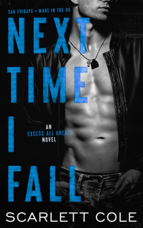 Couverture Excess All Areas, book 2: Next time I fall