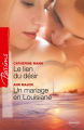 Couverture Le lien du désir, Un mariage en Louisiane  Editions Harlequin (Passions) 2011