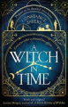 Couverture A witch in time Editions Piatkus Books 2020