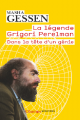 Couverture La légende Grigori Perelman Editions Flammarion (Champs - Sciences) 2018