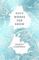 Couverture Fifty Words for Snow Editions Elliott & Thompson 2020