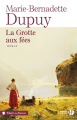 Couverture Famille Roy, tome 4 : La grotte aux fées Editions Les Presses de la Cité (Trésors de France) 2016