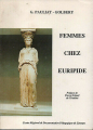 Couverture Femmes chez Euripide Editions Presses universitaires de Limoges 1990