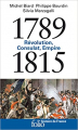 Couverture 1789-1815 : Révolution, consulat, empire Editions Folio  (Histoire de France) 2021