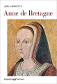 Couverture Anne de Bretagne  Editions Gallimard  (Biographies) 2021