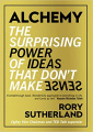 Couverture Alchemy: The Surprising Power of Ideas That Don't Make Sense Editions WH Allen 2019