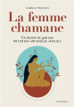 Couverture La femme chamane Editions Marabout 2021