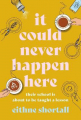 Couverture It Could Never Happen Here Editions Atlantic Books 2022
