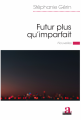 Couverture Futur plus qu'imparfait Editions Academia 2021