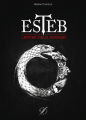 Couverture Esteb : Entre deux mondes Editions Mots et cris 2011