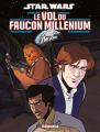 Couverture Star Wars : Le vol du Faucon Millenium Editions Delcourt (Contrebande) 2020