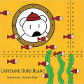 Couverture Capitaine Ours Blanc Editions Kaléidoscope 2015