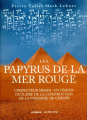 Couverture Les Papyrus de la mer Rouge Editions Errance 2021