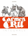 Couverture Carmen Cru, Intégrale Grand format Editions Fluide glacial 2021