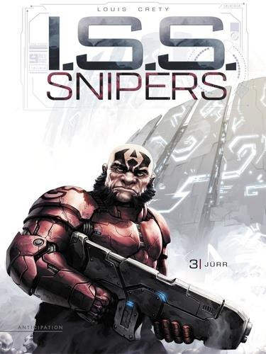 Couverture I.S.S Snipers, tome 3 : Jürr