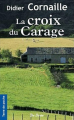Couverture La Croix du Carage Editions de Borée (Terre de poche) 2012