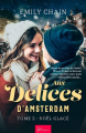 Couverture Aux délices d'Amsterdam, tome 2 : Noël glacé Editions So romance 2020