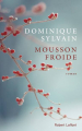 Couverture Mousson froide Editions Robert Laffont 2021