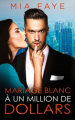 Couverture Mariage blanc à un million de dollars  Editions Autoédité 2021