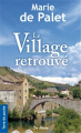 Couverture Le Village retrouvé Editions de Borée (Terre de poche) 2015