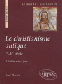 Couverture Le christianisme antique Editions Ellipses 2011