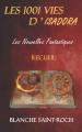 Couverture Les 1001 vies d'Isadora : Les Nouvelles fantastiques Editions Autoédité 2018