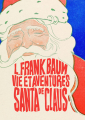Couverture Vie et aventures de Santa Claus Editions Le Castor Astral 2021