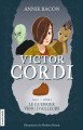 Couverture Victor Cordi, cycle 1, tome 2 : Le guerrier venu d’ailleurs Editions La courte échelle 2012