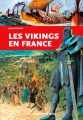 Couverture Les Vikings en France  Editions Ouest-France 2020