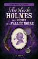 Couverture Sherlock Holmes et le secret de la Vallée Noire Editions La geste 2021