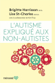 Couverture L'autisme expliqué aux non-autistes Editions Trécarré 2017