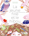 Couverture La jeune fille et le hibou Editions Didier Jeunesse 2019