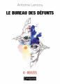 Couverture Le Bureau des Défunts, tome 4 : Reflets Editions L'Alchimiste 2021