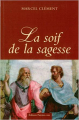 Couverture La soif de la sagesse Editions Paroisse et Famille 2003