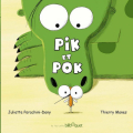 Couverture Pik et Pok Editions Bilboquet 2016