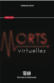 Couverture Marie-Paule Chevalier, tome 2 : Morts virtuelles Editions de Mortagne (Thriller) 2007