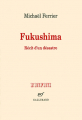 Couverture Fukushima Editions Gallimard  (L'infini) 2012