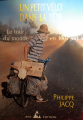 Couverture Un petit vélo dans la tête : Le tour du monde en 1003 jours Editions Bio 1990