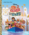 Couverture It's a Small World Editions Golden / Disney (A Little Golden Book) 2021