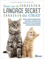 Couverture Tout sur le langage secret du chat Editions Artémis 2021