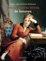 Couverture Les plus belles lettres de femmes Editions Flammarion 2021