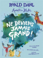 Couverture Ne deviens jamais grand ! Editions Gallimard  (Jeunesse) 2021
