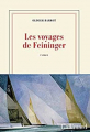 Couverture Les voyages de Feininger Editions Gallimard  (Blanche) 2021