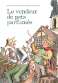 Couverture Le vendeur de pets parfumés Editions Thierry Magnier 2009