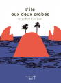 Couverture L’île aux deux crabes Editions Versant Sud (Jeunesse) 2021