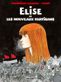 Couverture Elise et les Nouveaux Partisans Editions Delcourt (Hors collection) 2021