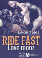 Couverture Ride Fast, Love More  Editions Addictives (Luv) 2021