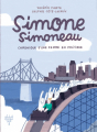 Couverture Simone Simoneau, tome 1 : Chronique d'une femme en politique Editions XYZ 2020